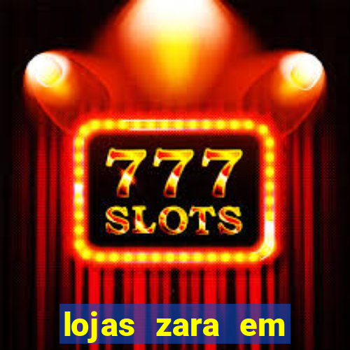 lojas zara em porto alegre